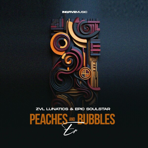 Epic SoulStar, ZVL Lunatics - Peaches & Bubbles