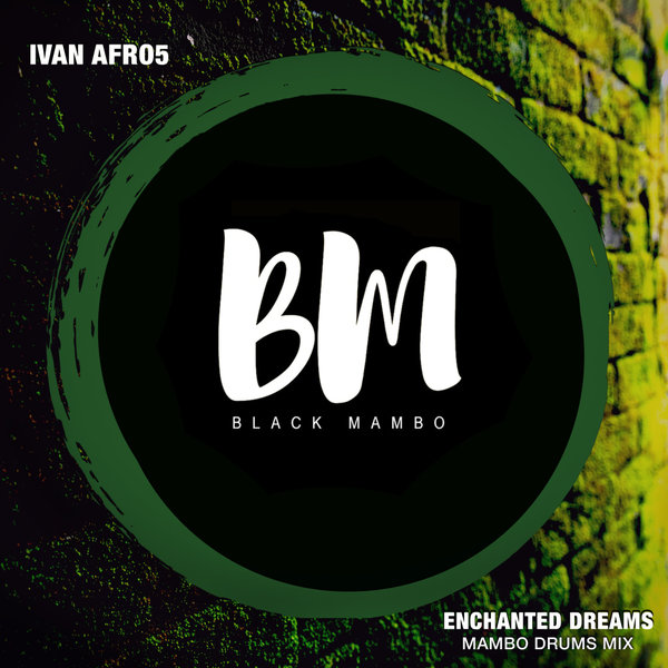 Ivan Afro5 - Enchanted Dreams