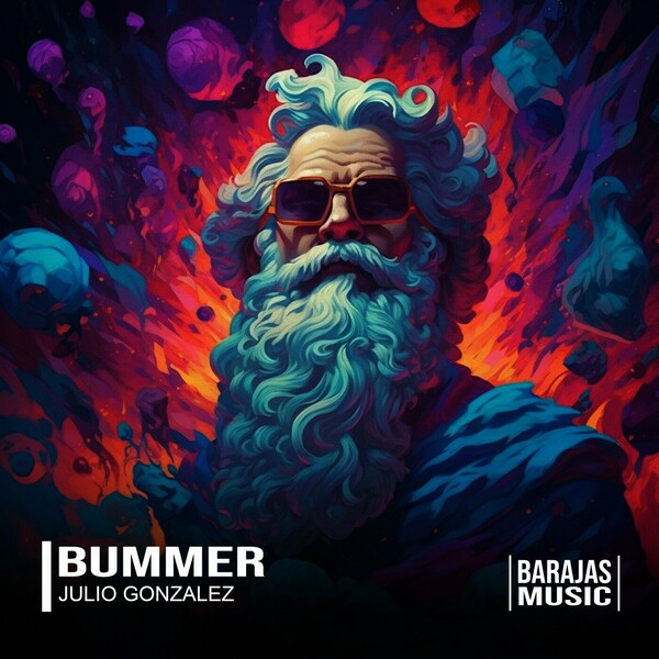 Julio Gonzalez - Bummer