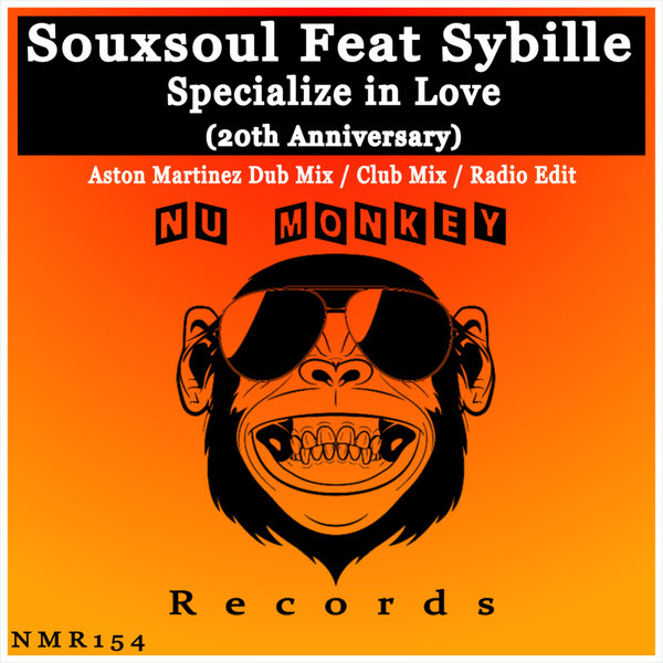 Souxsoul, Sybille - Specialize in Love (20th Anniversary) on Nu Monkey Records