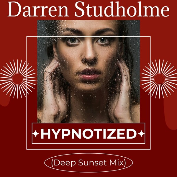 Darren Studholme - Hypnotized (Deep Sunset Mix)