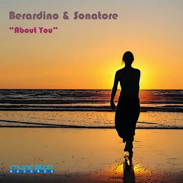 Berardino & Sonatore - About You