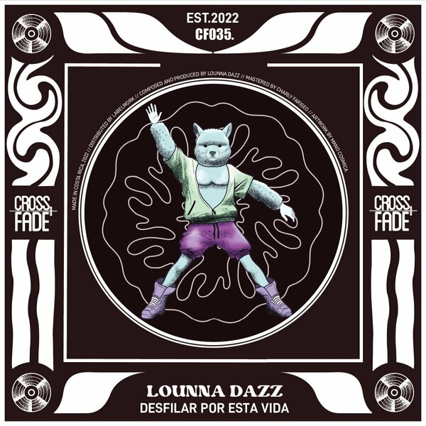 Lounna Dazz - Desfilar Por Esta Vida on Cross Fade Records