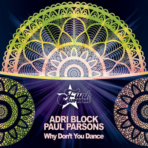 Paul Parsons, Adri Block - Why Don't You Dance on FUNK SUPREME