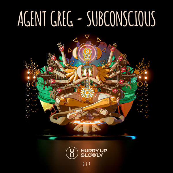 Agent Greg - Subconscious on Hurry Up Slowly