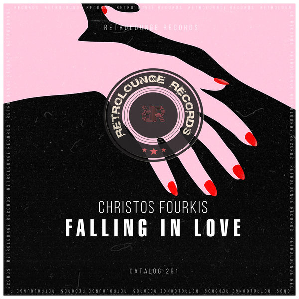 Christos Fourkis - Falling in Love on Retrolounge Records