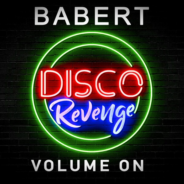Babert - Volume On on Disco Revenge