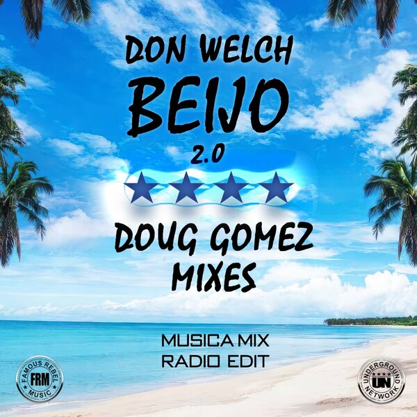Don Welch - Beijo 2.0 on Famous Rebel Music