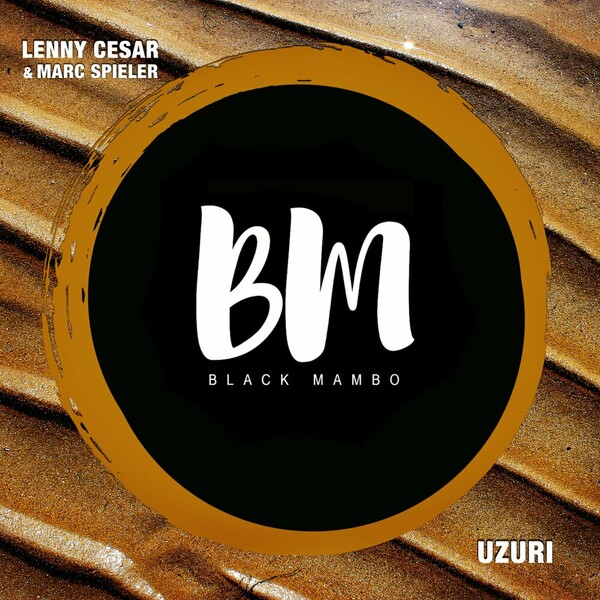 Lenny Cesar, Marc Spieler - Uzuri on Black Mambo