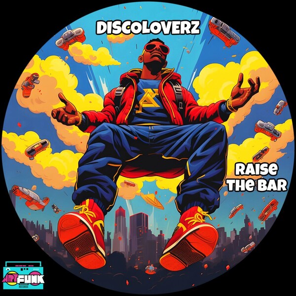Discoloverz - Raise The Bar on ArtFunk Records