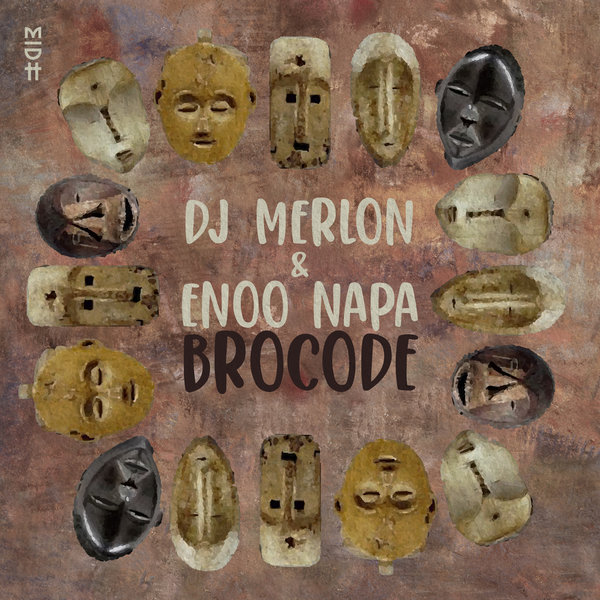 DJ Merlon, Enoo Napa - BroCode on Madorasindahouse Records