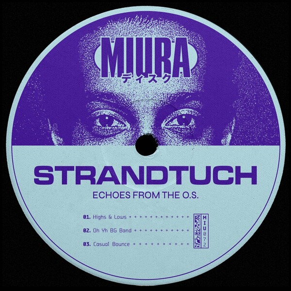 Strandtuch - Echoes From The O.S. on Miura Records