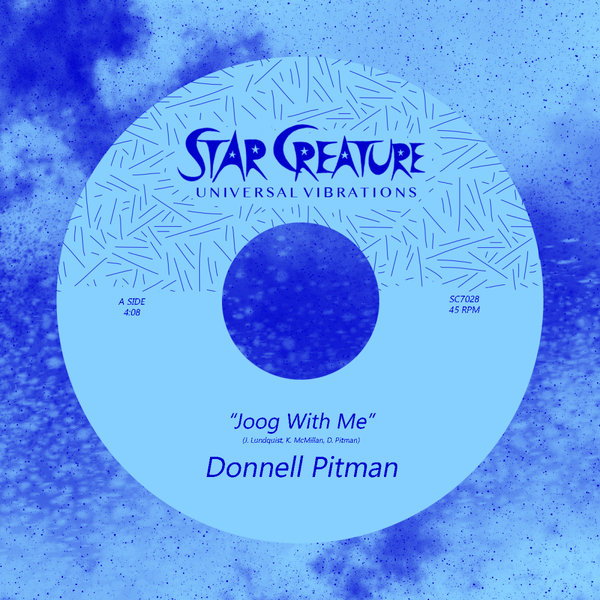 Donnell Pitman - Joog With Me / Old School on Star Creature Universal Vibrations
