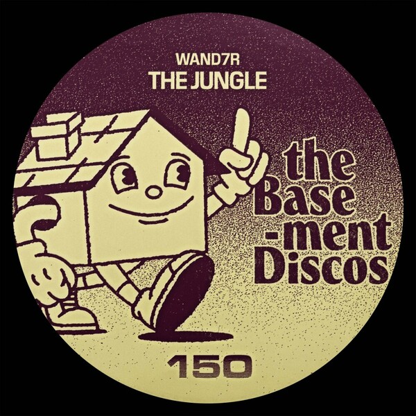 WAND7R - The Jungle on theBasement Discos