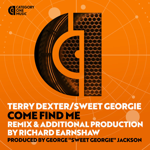 Terry Dexter, Sweet Georgie - Come Find Me on Category 1 Music