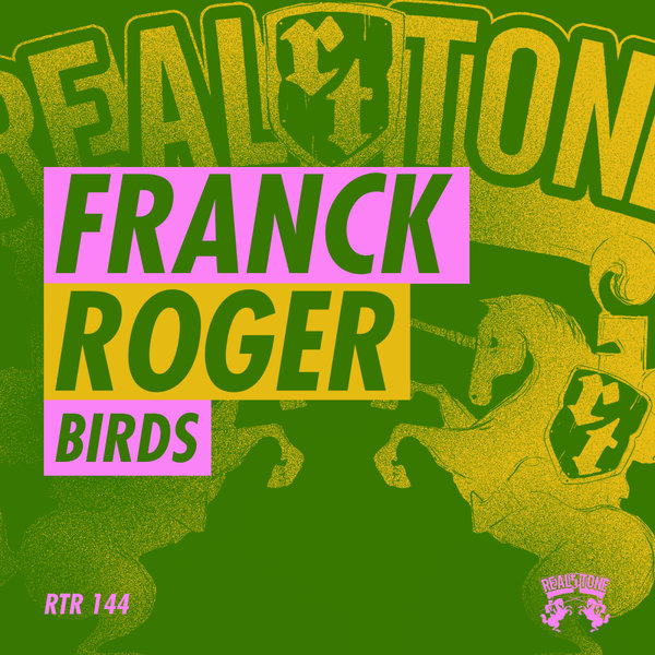 Franck Roger - Birds on Real Tone Records