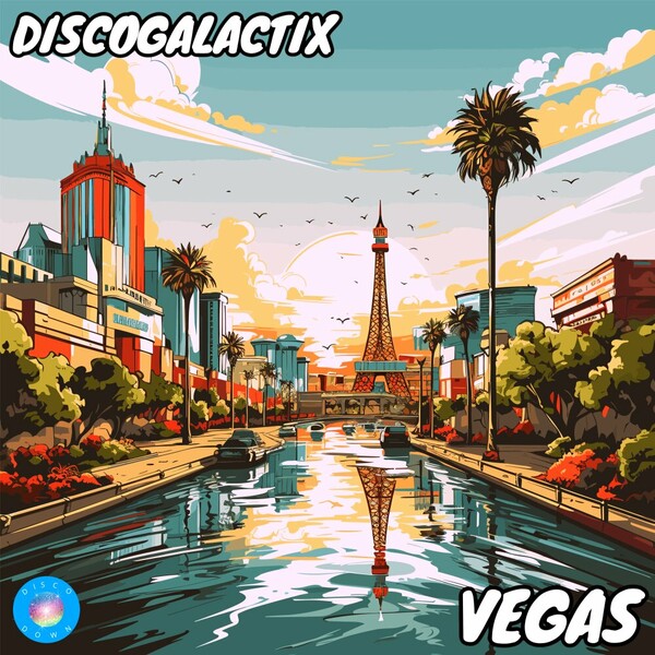 DiscoGalactiX - Vegas on Disco Down