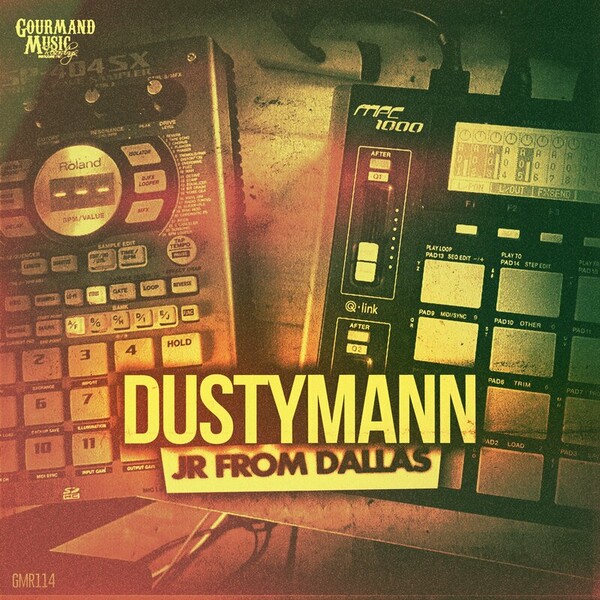 JR from Dallas - Dustymann on Gourmand Music Recordings