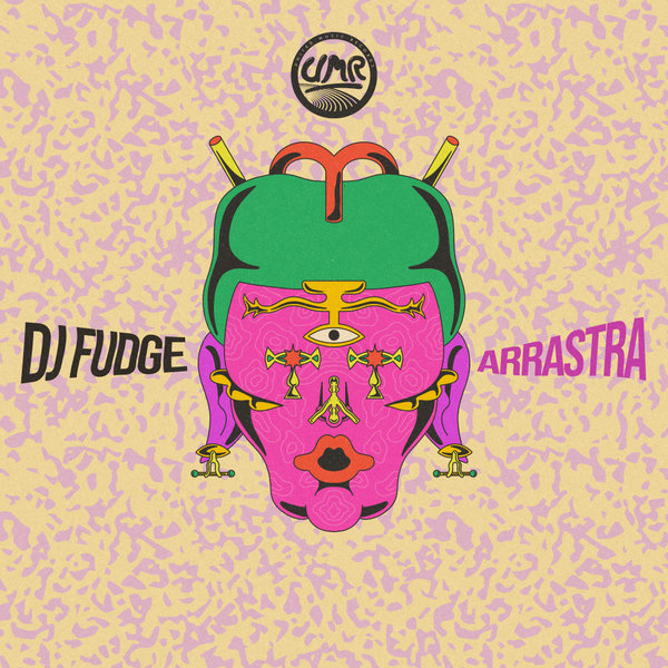 DJ Fudge - Arrastra on United Music Records