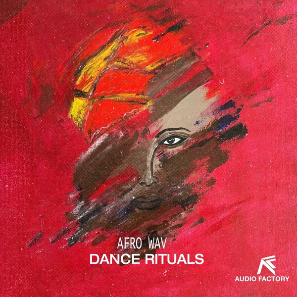 Afro Wav - Dance Rituals on Audio Factory