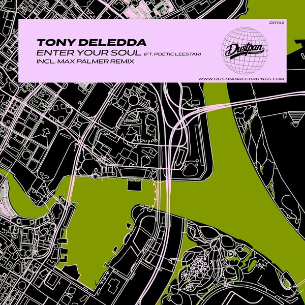 Tony Deledda, Poetic Leestar - Enter Your Soul on Dustpan Recordings