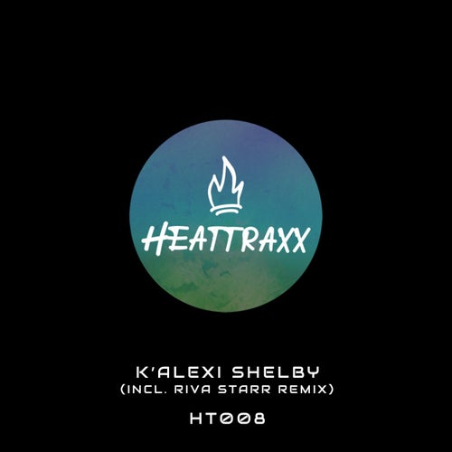 K'Alexi Shelby - The Ron Hardy Memo on Heattraxx