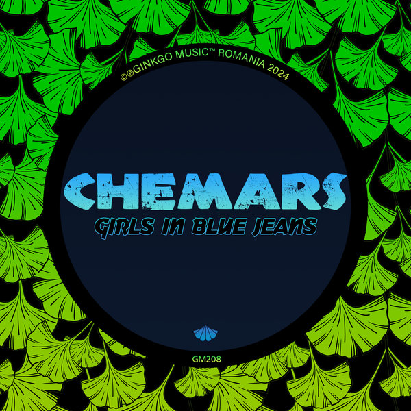 Chemars - Girls In Blue Jeans on Ginkgo Music