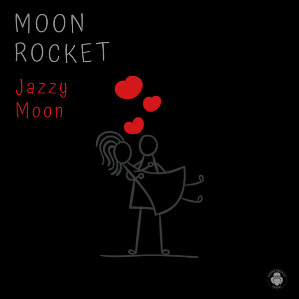 Moon Rocket - Jazzy Moon on Moon Rocket Music