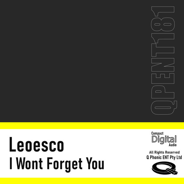 Leoesco - I Wont Forget You on Q Phonic Ent