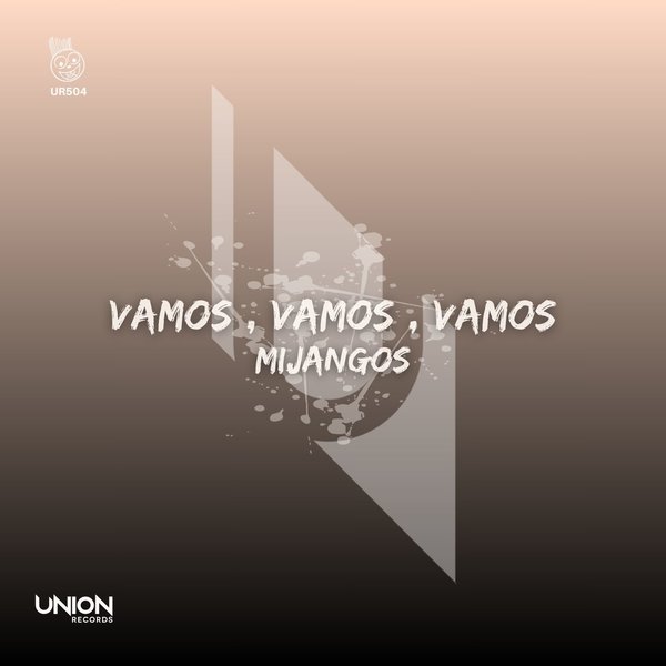 Mijangos - Vamos , Vamos , Vamos on Union Records