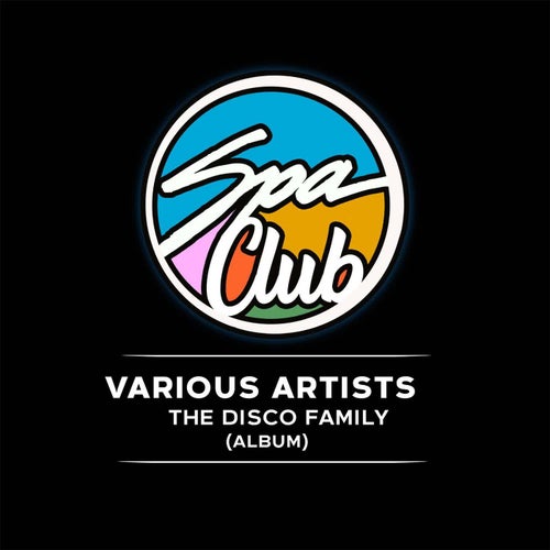 VA - The Disco Family on Spa Club