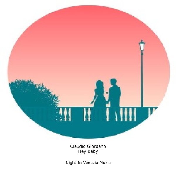 Claudio Giordano - Hey Baby on Night In Venezia Muzic