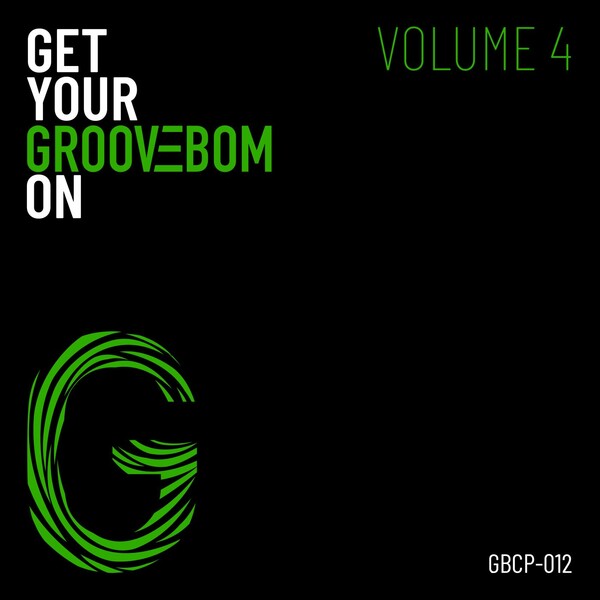 VA - Get Your Groovebom On - Volume 4 on Groovebom Records