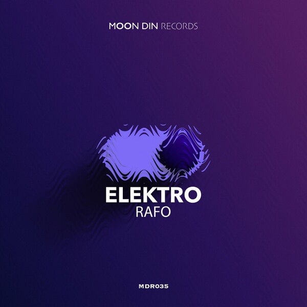 RAFO - Elektro on Moon Din Records