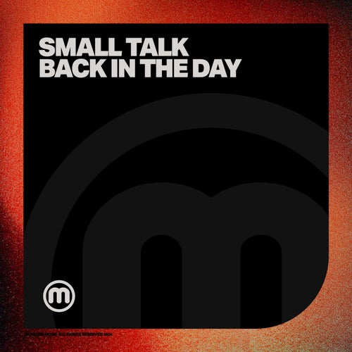 Small Talk - Back In The Day on Moulton Music