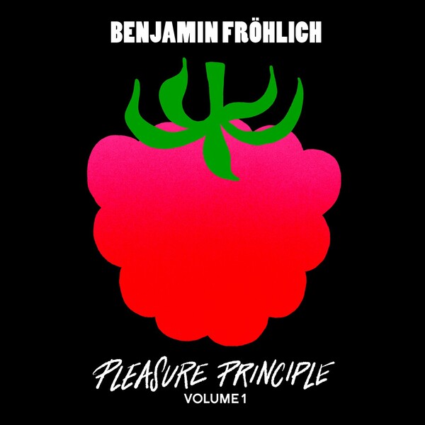 Benjamin Fröhlich - Pleasure Principle Vol.1 on Pleasure Principle