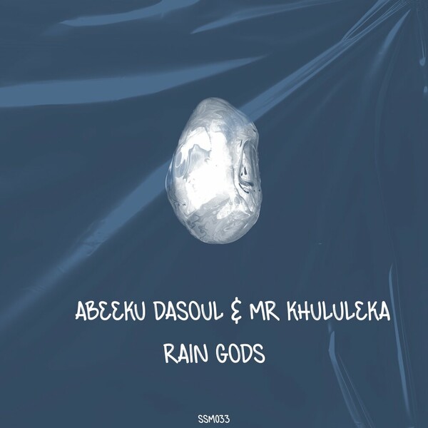 Abeeku Dasoul, Mr Khululeka - Rain Gods on Sir Sledge Music