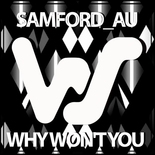 Samford_AU - Why Won't You on World Sound