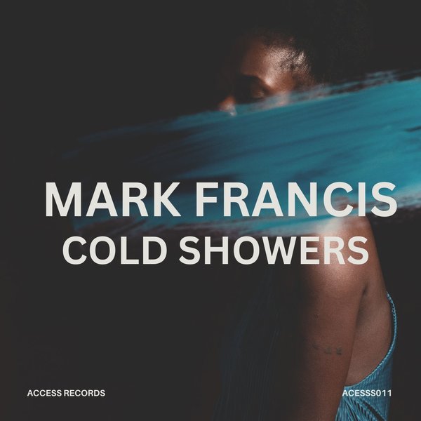 Mark Francis - Cold Showers on Access Records