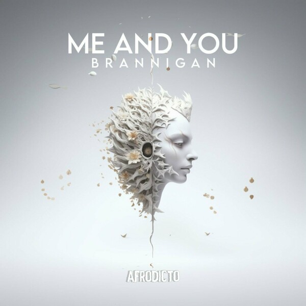 Brannigan - Me and You on AFRODICTO