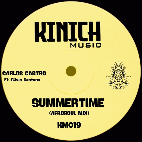 Carlos Castro Feat. Silvin Santana - Summertime on KINICH music