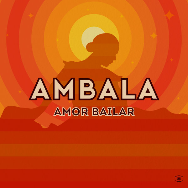 Ambala, Santino Surfers, WALTHER, OliO, Iyami Aje - Amor Bailar on Music For Dreams