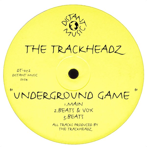 The Trackheadz - Underground Game on Distant Music