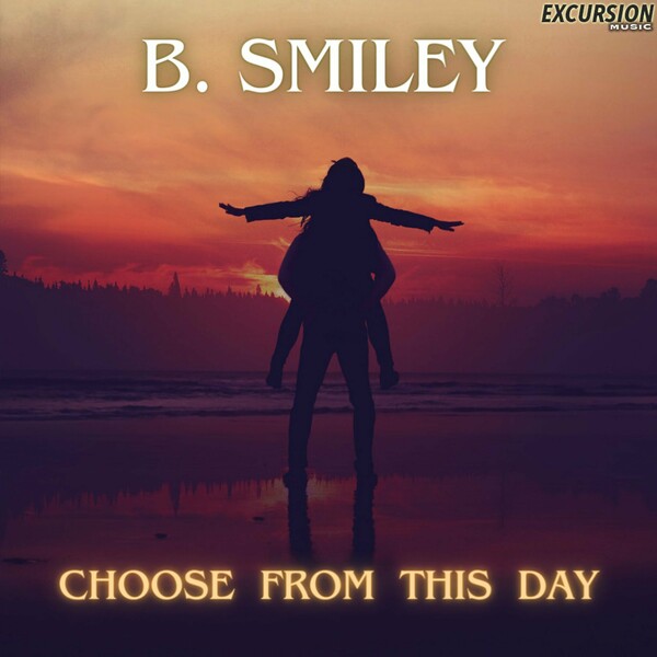 B. Smiley - Choose From This Day (Original Mix) on Excursion Music