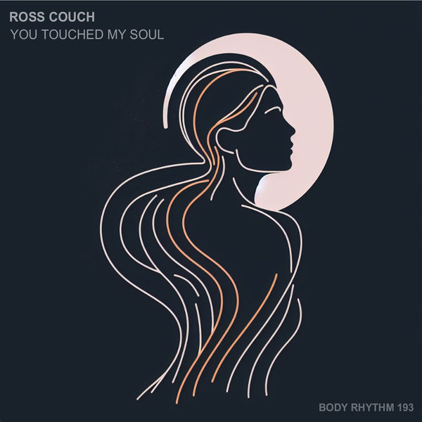 Ross Couch - You Touched My Soul on Body Rhythm