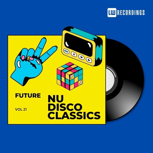 VA - Future Nu Disco Classics, Vol. 21 on LW Recordings