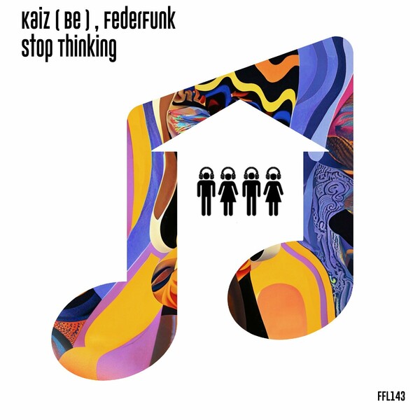 Kaiz (BE), FederFunk - Stop Thinking on FederFunk Family