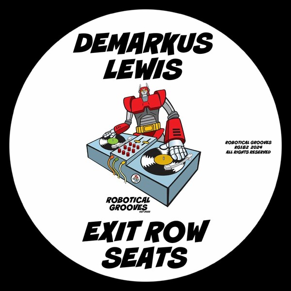 Demarkus Lewis - Exit Row Seats on Robotical Grooves