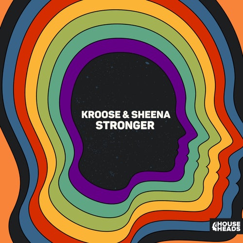 Sheena, Kroose - Stronger (Extended Mix) on House Heads