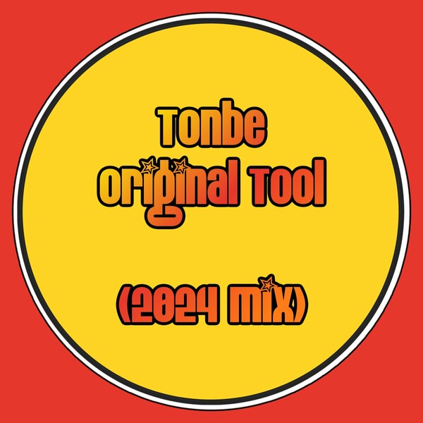 Tonbe - Original Tool (2024 Mix) on Fruity Flavor